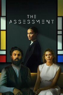 دانلود فیلم The Assessment 2024 بدون سانسور