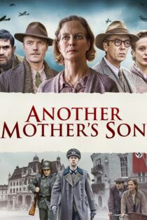 دانلود فیلم Another Mother’s Son 2017 بدون سانسور با پخش آنلاین