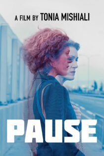 دانلود فیلم Pause 2018 بدون سانسور با پخش آنلاین