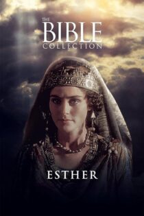 دانلود فیلم The Bible Collection: Esther 1999 بدون سانسور با پخش آنلاین دانلود فیلم The Bible Collection: Esther 1999 بدون سانسور با پخش آنلاین