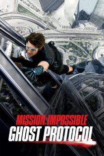 دانلود فیلم Mission: Impossible – Ghost Protocol 2011 بدون سانسور با پخش آنلاین دانلود فیلم Mission: Impossible – Ghost Protocol 2011 بدون سانسور با پخش آنلاین