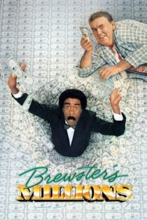 دانلود فیلم Brewster’s Millions 1985 بدون سانسور با پخش آنلاین