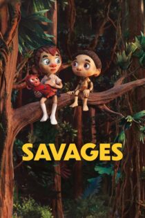 دانلود فیلم Savages 2024 بدون سانسور با پخش آنلاین