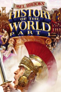 دانلود فیلم History of the World: Part I 1981 بدون سانسور با پخش آنلاین