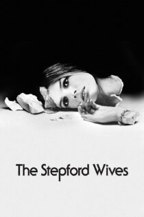 دانلود فیلم The Stepford Wives 1975 بدون سانسور با پخش آنلاین