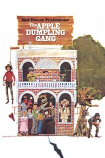 دانلود فیلم The Apple Dumpling Gang 1975 بدون سانسور با پخش آنلاین