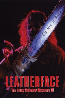دانلود فیلم Leatherface: Texas Chainsaw Massacre III 1990 بدون سانسور با پخش آنلاین