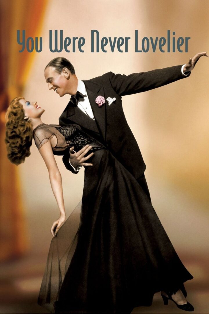 دانلود فیلم You Were Never Lovelier 1942 بدون سانسور با پخش آنلاین