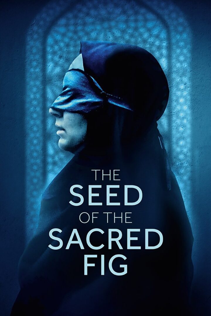 دانلود فیلم The Seed of the Sacred Fig 2024 بدون سانسور با پخش آنلاین