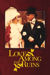 دانلود فیلم Love Among the Ruins 1975 بدون سانسور با پخش آنلاین