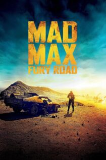 دانلود فیلم Mad Max: Fury Road 2015 بدون سانسور با پخش آنلاین دانلود فیلم Mad Max: Fury Road 2015 بدون سانسور با پخش آنلاین