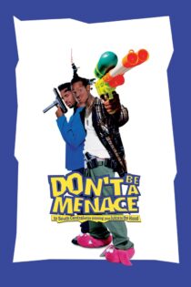 دانلود فیلم Don’t Be a Menace to South Central While Drinking Your Juice in the Hood 1996 بدون سانسور با پخش آنلاین