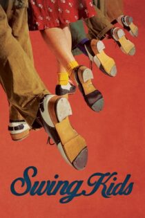 دانلود فیلم Swing Kids 2018 بدون سانسور با پخش آنلاین دانلود فیلم Swing Kids 2018 بدون سانسور با پخش آنلاین