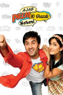دانلود فیلم Ajab Prem Ki Ghazab Kahani 2009 بدون سانسور با پخش آنلاین دانلود فیلم Ajab Prem Ki Ghazab Kahani 2009 بدون سانسور با پخش آنلاین