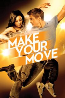 دانلود فیلم Make Your Move 2013 بدون سانسور با پخش آنلاین دانلود فیلم Make Your Move 2013 بدون سانسور با پخش آنلاین