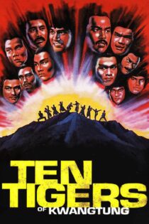 دانلود فیلم Ten Tigers of Kwangtung 1980 بدون سانسور با پخش آنلاین