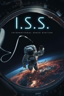 دانلود فیلم I.S.S. 2023 بدون سانسور با پخش آنلاین دانلود فیلم I.S.S. 2023 بدون سانسور با پخش آنلاین