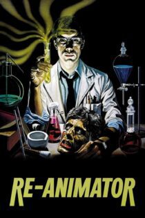 دانلود فیلم Re-Animator 1985 بدون سانسور با پخش آنلاین دانلود فیلم Re-Animator 1985 بدون سانسور با پخش آنلاین