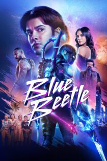 دانلود فیلم Blue Beetle 2023 بدون سانسور با پخش آنلاین دانلود فیلم Blue Beetle 2023 بدون سانسور با پخش آنلاین