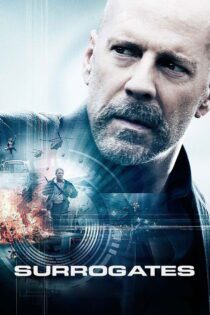 دانلود فیلم Surrogates 2009 بدون سانسور با پخش آنلاین دانلود فیلم Surrogates 2009 بدون سانسور با پخش آنلاین