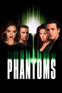 دانلود فیلم Phantoms 1998 بدون سانسور با پخش آنلاین