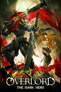 دانلود فیلم Overlord: The Dark Hero 2017 بدون سانسور با پخش آنلاین دانلود فیلم Overlord: The Dark Hero 2017 بدون سانسور با پخش آنلاین