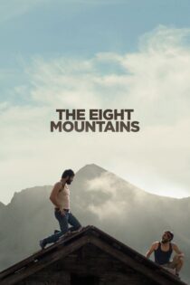 دانلود فیلم The Eight Mountains 2022 بدون سانسور با پخش آنلاین
