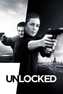 دانلود فیلم Unlocked 2017 بدون سانسور با پخش آنلاین