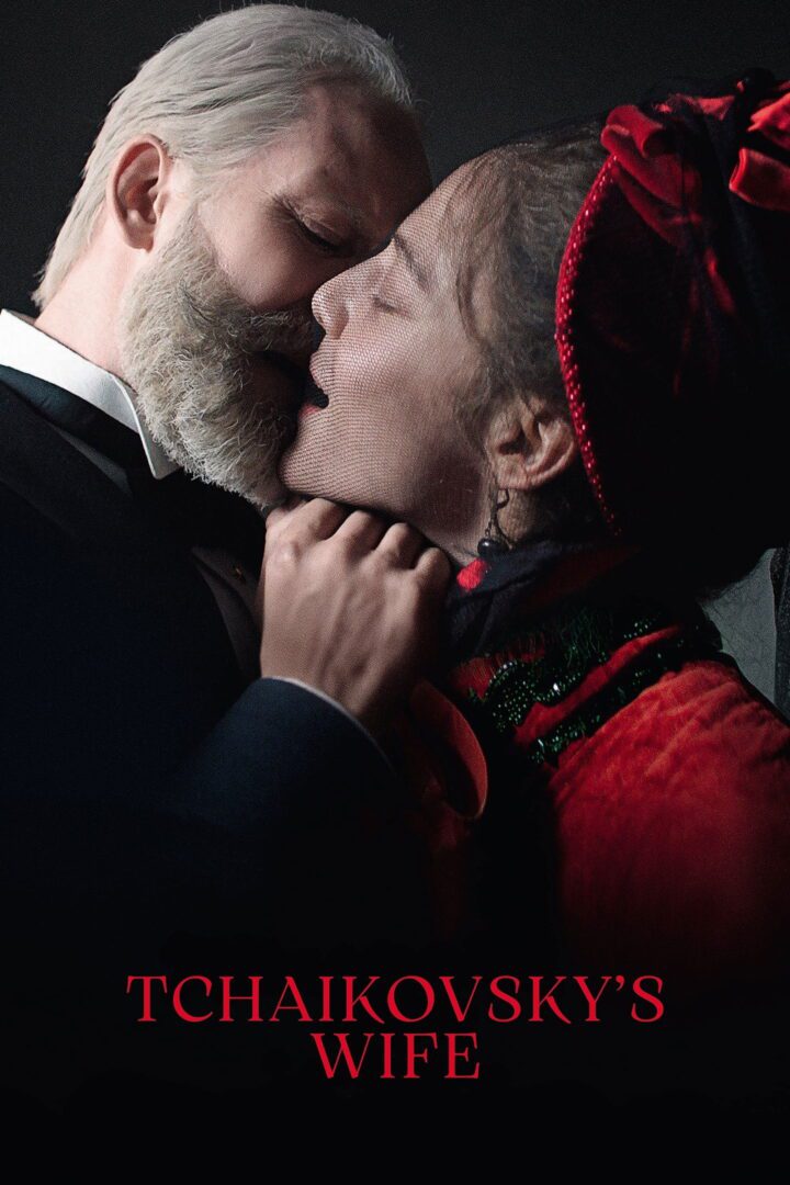 دانلود فیلم Tchaikovsky’s Wife 2022 بدون سانسور با پخش آنلاین
