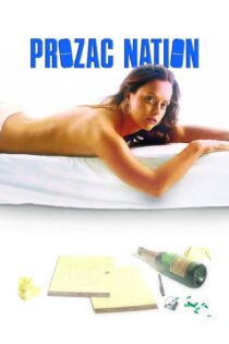 دانلود فیلم Prozac Nation 2001 بدون سانسور با پخش آنلاین دانلود فیلم Prozac Nation 2001 بدون سانسور با پخش آنلاین
