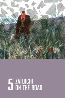دانلود فیلم Zatoichi on the Road 1963 بدون سانسور با پخش آنلاین دانلود فیلم Zatoichi on the Road 1963 بدون سانسور با پخش آنلاین