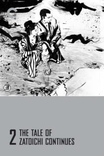 دانلود فیلم The Tale of Zatoichi Continues 1962 بدون سانسور با پخش آنلاین دانلود فیلم The Tale of Zatoichi Continues 1962 بدون سانسور با پخش آنلاین