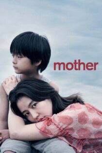 دانلود فیلم Mother 2020 بدون سانسور با پخش آنلاین دانلود فیلم Mother 2020 بدون سانسور با پخش آنلاین
