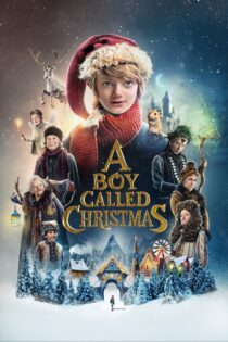 دانلود فیلم A Boy Called Christmas 2021 بدون سانسور با پخش آنلاین