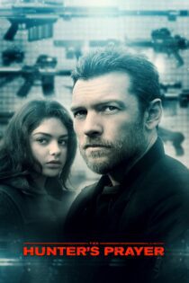 دانلود فیلم The Hunter’s Prayer 2017 بدون سانسور با پخش آنلاین