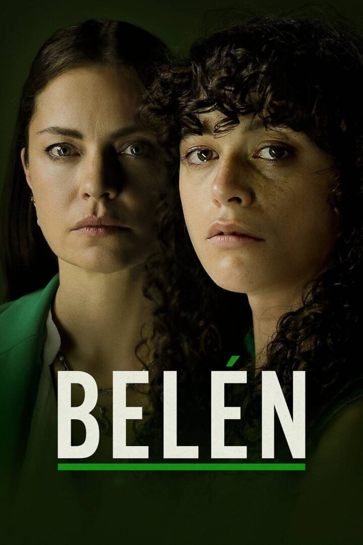 دانلود فیلم Belén 2025 بدون سانسور