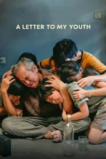 دانلود فیلم A Letter to My Youth 2026 بدون سانسور