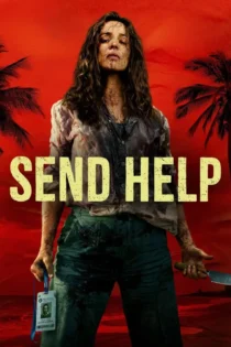 دانلود فیلم Send Help 2026 بدون سانسور