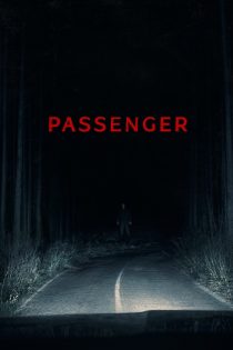 دانلود فیلم Passenger 2026 بدون سانسور دانلود فیلم Passenger 2026 بدون سانسور