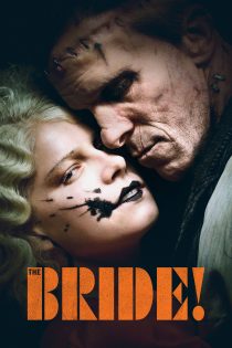 دانلود فیلم The Bride! 2026 بدون سانسور دانلود فیلم The Bride! 2026 بدون سانسور