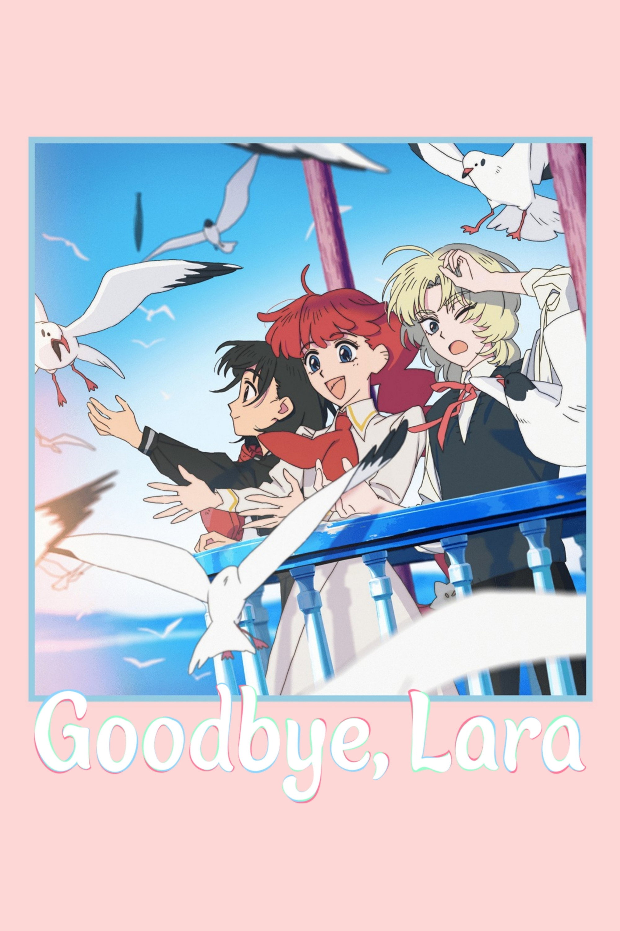 دانلود انیمه Goodbye, Lara بدون سانسور