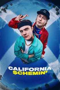دانلود فیلم California Schemin’ 2026 بدون سانسور دانلود فیلم California Schemin’ 2026 بدون سانسور
