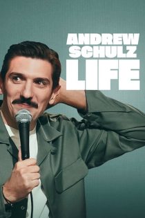 دانلود فیلم Andrew Schulz: LIFE 2025 بدون سانسور دانلود فیلم Andrew Schulz: LIFE 2025 بدون سانسور