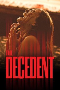 دانلود فیلم The Decedent 2025 بدون سانسور