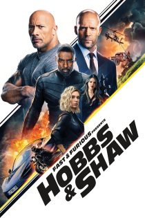 دانلود فیلم Fast & Furious Presents: Hobbs & Shaw 2019 بدون سانسور
